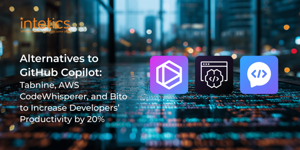 Alternatives to GitHub Copilot: Tabnine, AWS CodeWhisperer, and Bito to Increase Developers’ Productivity by 20%